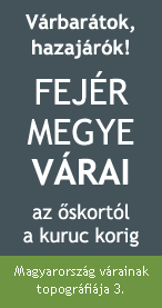 Fej�r megye v�rai az �skort�l a kuruc korig